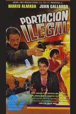 Poster for Portación ilegal