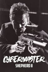 Poster for Cybermaster: Shepherd II