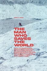 Poster for The Man Who Saved the World