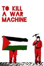 Poster for To Kill a War Machine