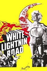 Poster for White Lightnin' Road