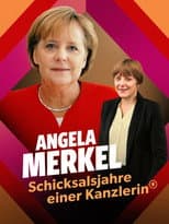 Poster for Angela Merkel ‧ The Fateful Years of a Chancellor