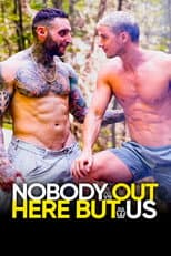 Poster for Nobody Out Here But Us