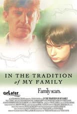 Poster for In the Tradition of My Family