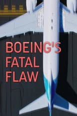 Poster for Boeing's Fatal Flaw