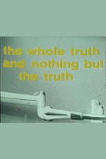 Poster for The Whole Truth and Nothing but the Truth