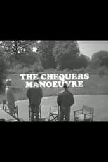 Poster for The Chequers Manoeuvre