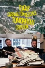 Poster for Today Carshalton Beeches... Tomorrow Croydon