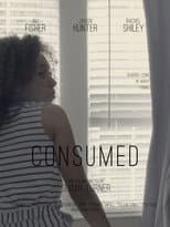 Poster for Consumed