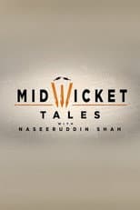 Poster for Mid Wicket Tales with Naseeruddin Shah