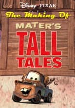 Poster for The Making of Mater's Tall Tales