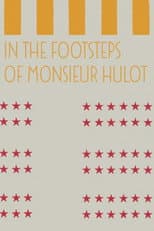 Poster for In the Footsteps of Monsieur Hulot