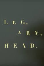 Poster for Leg, Arm, Head