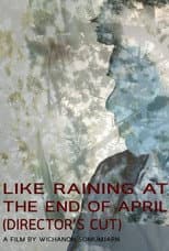 Poster for Like Raining at the End of April (Director's Cut)