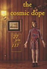 Poster for The Cosmic Dope - A Plant Experience