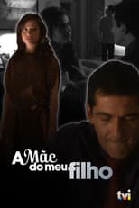 Poster for A mãe do meu filho