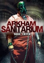 Poster for Arkham Sanitarium: Soul Eater