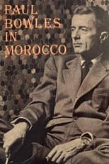 Poster for Paul Bowles in Morocco