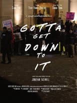 Poster for Gotta Get Down to It