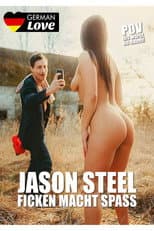 Poster for Jason Steel: Ficken macht Spass