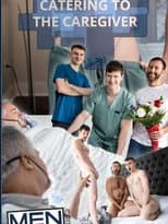 Poster for Catering To The Caregiver
