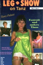 Poster for Leg + Show on Tanz 1: Tanz-Palast