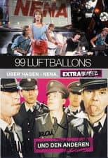 Poster for 99 Luftballons über Hagen - Nena, Extrabreit und die Anderen