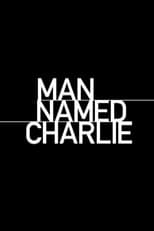 Poster for Man Named Charlie