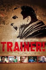 Poster for Trainer!