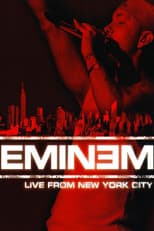 Poster for Eminem: Live from New York City