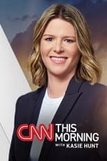 Poster for CNN This Morning with Kasie Hunt