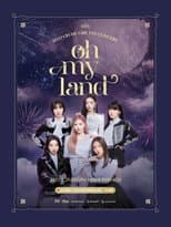 Poster for OH MY GIRL 2023 FAN CONCERT [OH MY LAND]