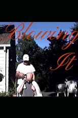 Poster for Blowing It