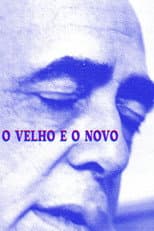 Poster for O Velho e o Novo