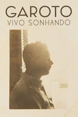 Poster for Garoto - Vivo Sonhando