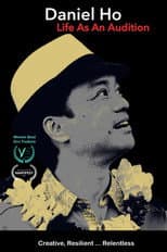 Poster for Daniel Ho: Life As An Audition