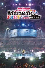 Poster for BanG Dream! 4th☆LIVE Miracle PARTY 2017!