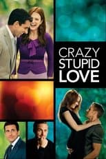 Poster for Crazy, Stupid, Love.