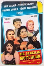 Poster for Bir Şarkılık Mutluluk