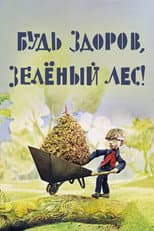 Poster for Be Well, Green Forest!