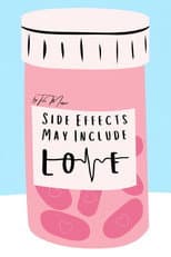 Poster for Side Effects May Include Love: Script Read