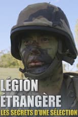Poster for Légion Étrangère : Les secrets d'une sélection impitoyable