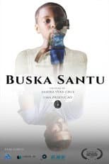 Poster for Buska Santu