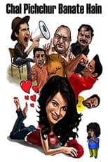 Poster for Chal Pichchur Banate Hain
