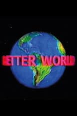 Poster for Better World