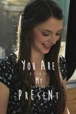 Poster for You Are My Present