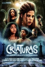 Poster for Criaturas – Uma Aventura entre Dois Mundos