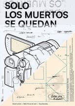 Poster for Solo los muertos se quedan