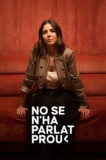 Poster for No se n'ha parlat prou