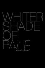 Poster for Whiter Shade of Pale